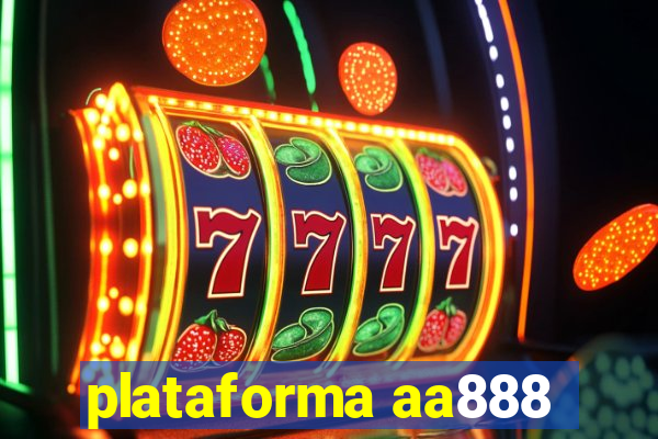 plataforma aa888